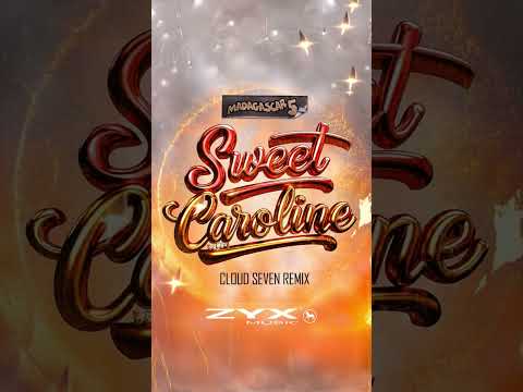 Madagascar 5 - Sweet Caroline (Cloud Seven Remix)⁠