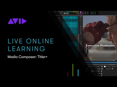 Avid Online Learning — Media Composer: Titler+