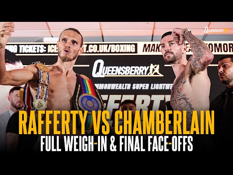 Jack Rafferty vs Mark Chamberlain FULL Weigh-In! – Make or Break 💥