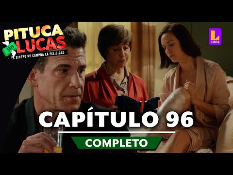 PITUCA SIN LUCAS - CAPÍTULO 96 COMPLETO | LATINA TELEVISIÓN