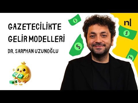 Gazetecilikte gelir modelleri - Dr. Sarphan Uzunoğlu
