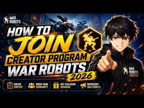 HOW TO JOIN CREATOR PROGRAM WAR ROBOTS 2026? - War Robots PvP Multiplayer