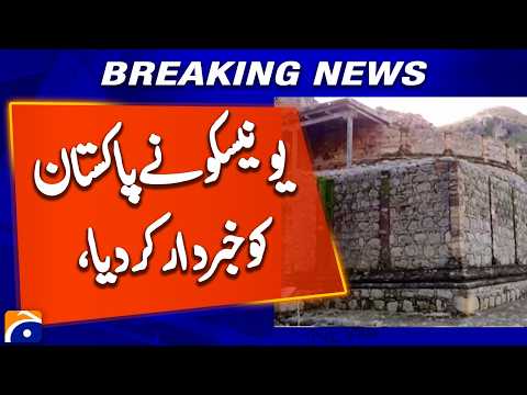 UNESCO Warns Pakistan | Expresses Serious Concern Over Important Issue | Latest Update