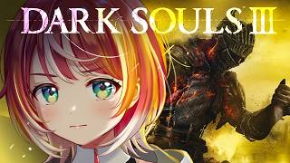 #1【DARK SOULS™ III】 完全初見！ダクソ3に愛夏、人間性を捧げますっ！【#ヴイアラ / 灯里愛夏】