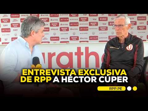 Héctor Cúper en entrevista exclusiva con RPP habla sobre sus planes en Universitario