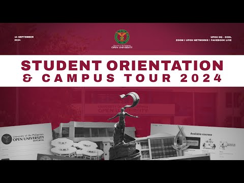 UPOU Student Orientation and Campus Tour 2024