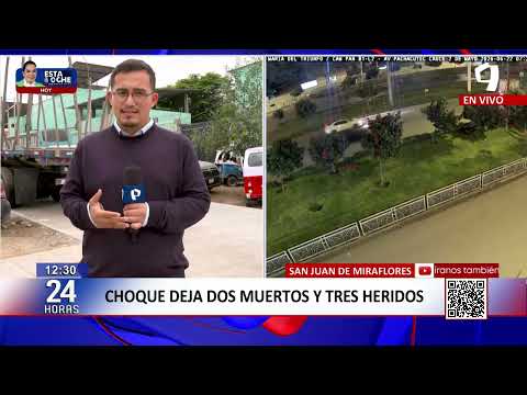 Choque deja dos muertos y tres heridos en San Juan de Miraflores