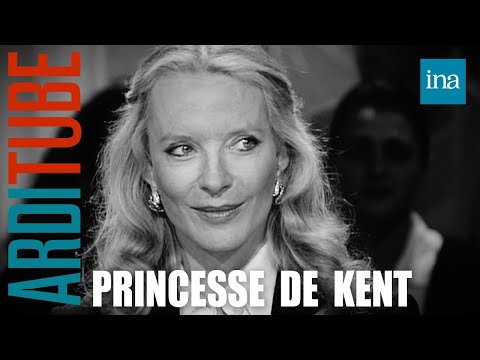 La Princesse de Kent : La famille royale d'Angleterre chez Thierry Ardisson | INA Arditube