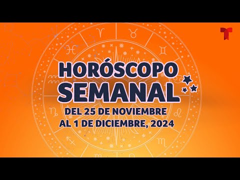 Horóscopo Semanal: 25 de noviembre al 1 de diciembre del 2024 son días de agradecimiento