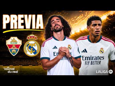 🇪🇸 ELCHE - REAL MADRID : RÉPÉTITION GÉNÉRALE AVANT L'ATLÉTICO | COMPOS, ABSENTS, PRONOS !