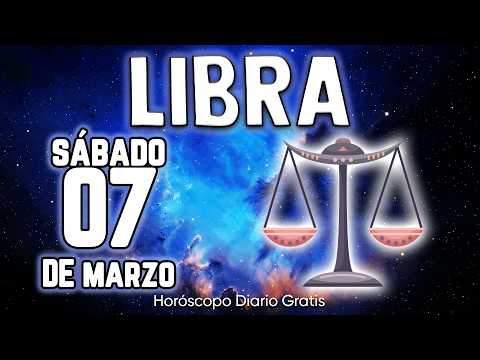 💸TE LLEGA UNA IMPORTANTE SUMA DE DINERO🤑 libra ♎ Horóscopo diario 7 DE MARZO 2026 🔮 horóscopo de hoy