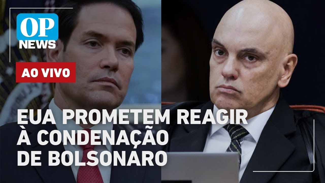 🔴AO VIVO EUA prometem reagir a condenação de Bolsonaro Valdemar admite tentativa de golpe |OP NEWS