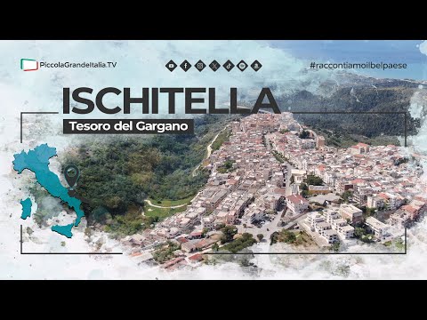 Ischitella - Piccola Grande Italia