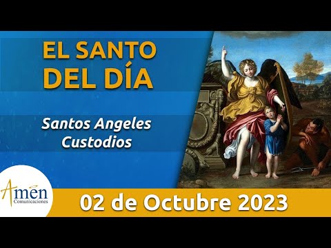 Santo de Hoy 2 de Octubre l Santos Ángeles Custodios l Padre Carlos Yepes