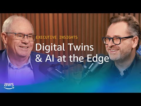 Exploring the Possibilities of Digital Twin & AI at the Edge | Amazon Web Services