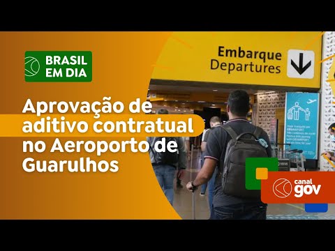 ANAC amplia contrato de concessão do Aeroporto Internacional de Guarulhos