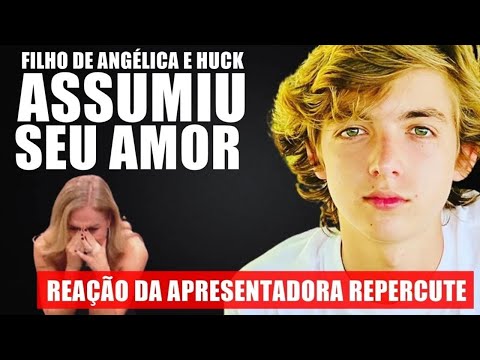 Filho de Angélica e Huck ASSUME seu VERDADEIRO AMOR, e REAÇÃO de mãe divide opiniões