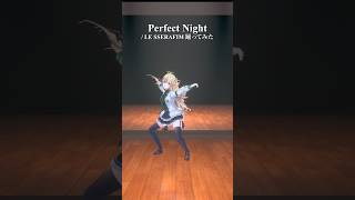 Perfect Night / LE SSERAFIM＿踊ってみた💃 #shorts 【にじさんじ/東堂コハク】