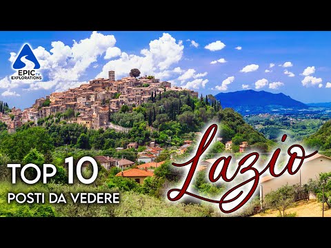 Lazio: Top 10 Città e Luoghi da Visitare | 4K