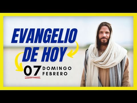 ? EVANGELIO y REFLEXION de hoy ? DOMINGO 07 de Febrero 2021 Marcos 1, 29-39