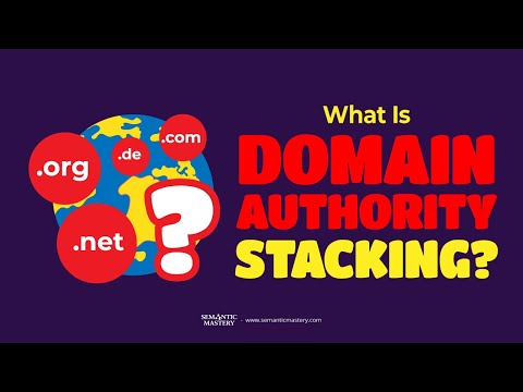 What Is Domain Authority Stacking?