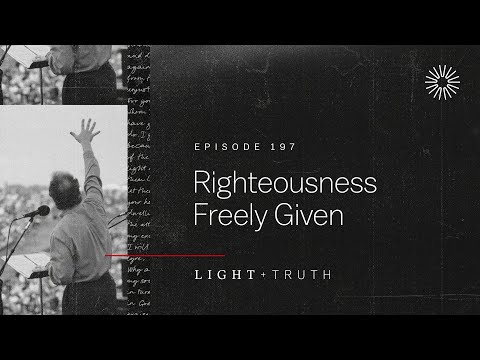 Righteousness Freely Given