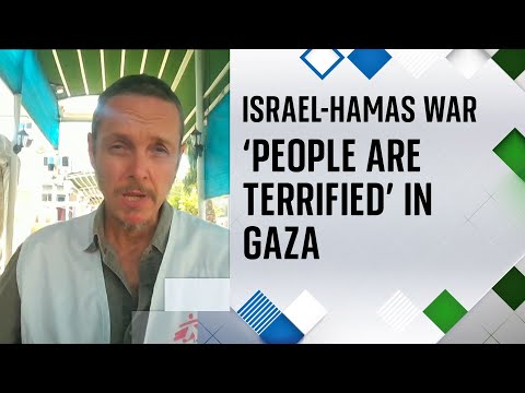 'People are terrified and living under the bombs,' says Doctors Without Borders coordinator