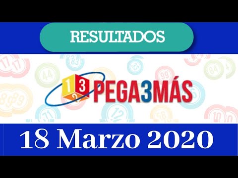 Loteria Pega 3 Mas Resultado de hoy 18 de Marzo del 2020