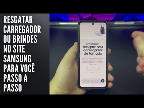 Como Resgatar Carregador ou Brindes no Site Samsung