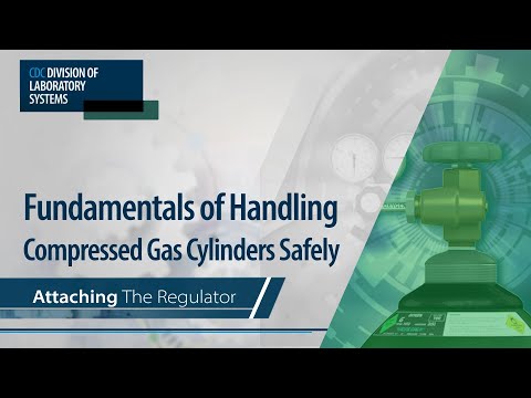 Fundamentals of Working Safely with Compressed Gas – Attaching the Regulator