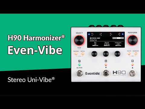 H90 Harmonizer® Pedal Demo: Even-Vibe Algorithm