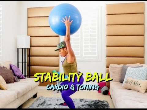 Stability Ball Toning and Cardio Workout -Keaira LaShae