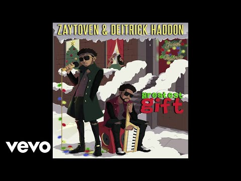 Zaytoven, Deitrick Haddon - Make Love On Christmas (Audio)
