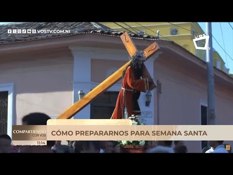 Cómo se vive la Semana Santa en Nicaragua desde la fe y el catolicismo