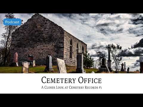 AF-527: Cemetery Office: A Closer Look at Cemetery Records #1 | Ancestral Findings Podcast