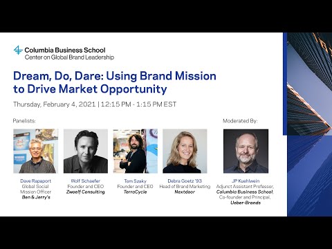 Dream, Do, Dare: Using Brand Mission to Drive Market Opportunity