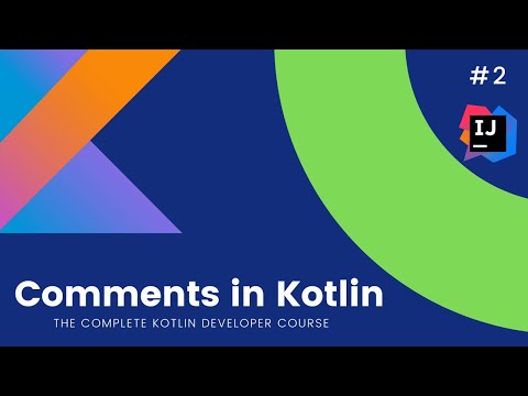 The Complete Kotlin Course #2 – Comments in Kotlin