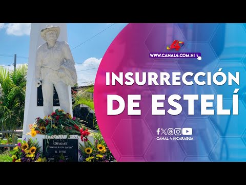 Estelí conmemora 45 aniversario de su segunda insurrección
