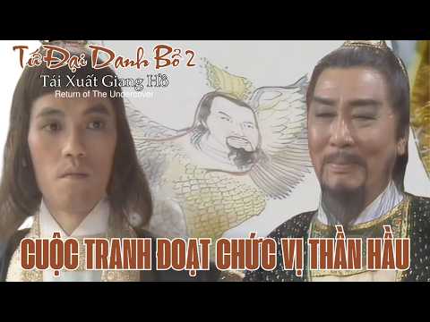 Tứ Đại Danh Bổ 2_ Tái Xuất Giang Hồ 4K cắt tập 5_Cuộc tranh đoạt chức vị Thần Hầu