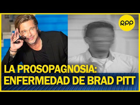 ¿Qué es la prosopagnosia, la enfermedad que padece Brad Pitt y qué la causa?