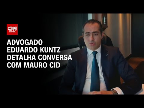 ​Advogado Eduardo Kuntz detalha conversa com Mauro Cid | LIVE CNN
