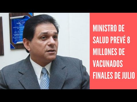 Daniel Rivera prevé tener vacunados 8 millones de dominicanos a finales de julio con dos dosis