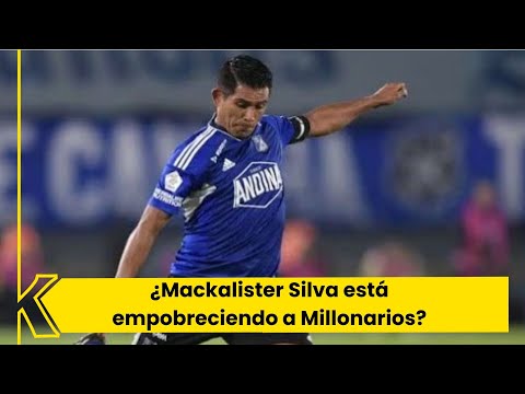 ¿Mackalister Silva está empobreciendo a Millonarios?