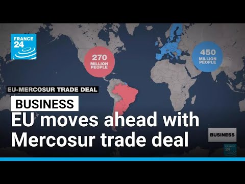 EU moves ahead with massive trade deal with Mercosur, with safeguards in place • FRANCE 24 English