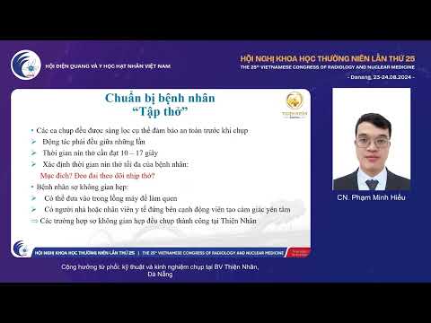 6. Cộng hưởng từ phổi: kỹ thuật và kinh nghiệm chụp tại BV Thiện Nhân, Đà Nẵng (CN. Phạm Minh Hiếu)
