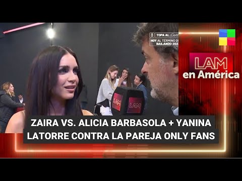 Zaira Nara vs. Alicia Barbasola + Yanina Latorre furiosa - #LAM | Programa completo (21/09/23)