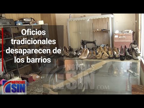 Oficios tradicionales desaparecen de los barrios