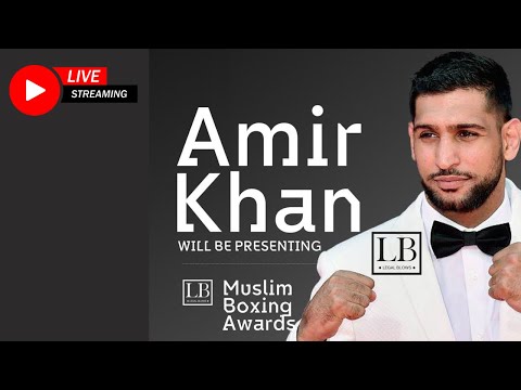 Live boxing awards ceremony presented by amir khan | muslim boxing awards | powered by legal blows