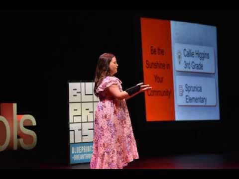 Be The Sunshine In Your Community | Calliope Higgins | TEDxBrown County Schools