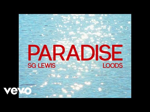 SG Lewis, Loods - Paradise (Audio)